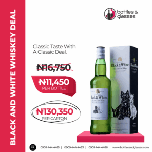 BLACK & WHITE WHISKEY DEAL